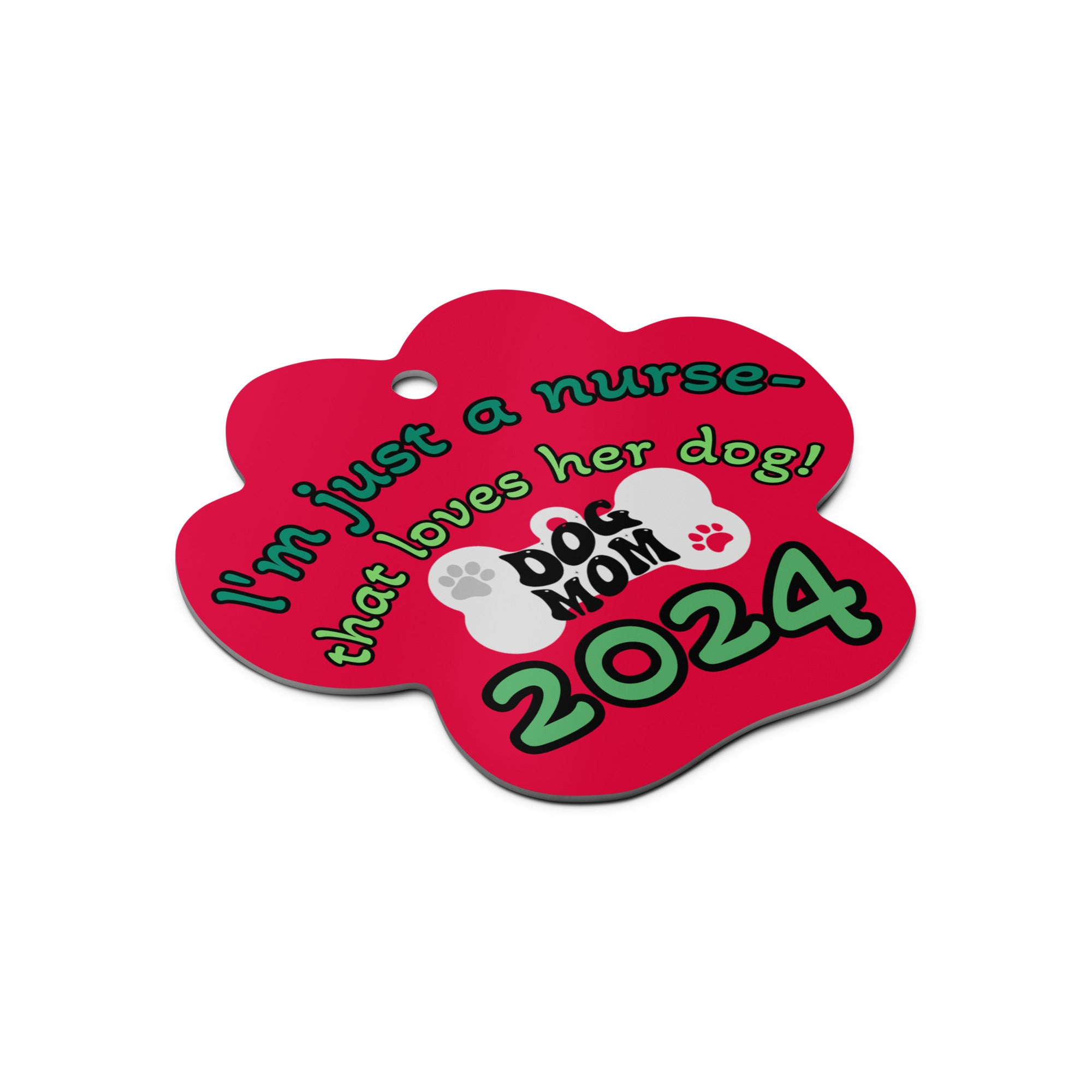 I'm Just a Nurse that loves her Dog (Dog Mom 2024) - Nurse Christmas Ornament (Metal)
