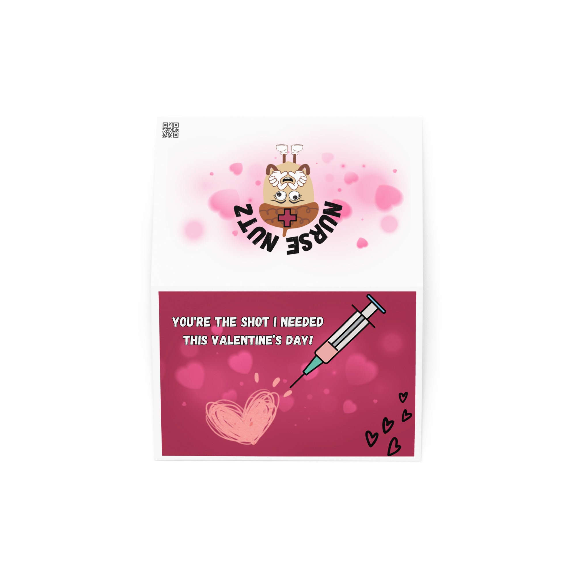 You're the Shot I Needed: Valentine’s Day Card for Nurses
