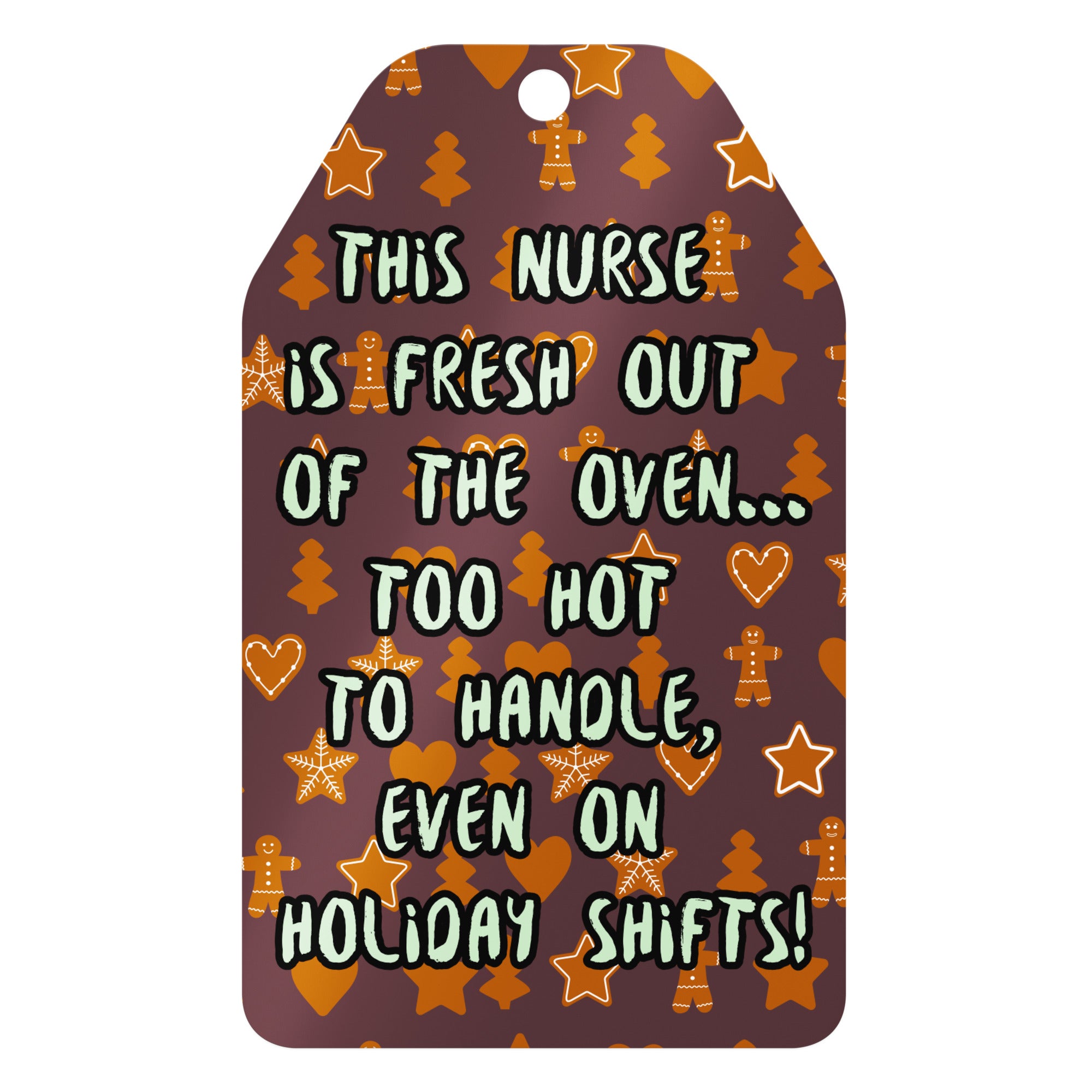 Hot Nurse Alert: Fresh Out of the Oven - Nurse Christmas Ornament (Metal)