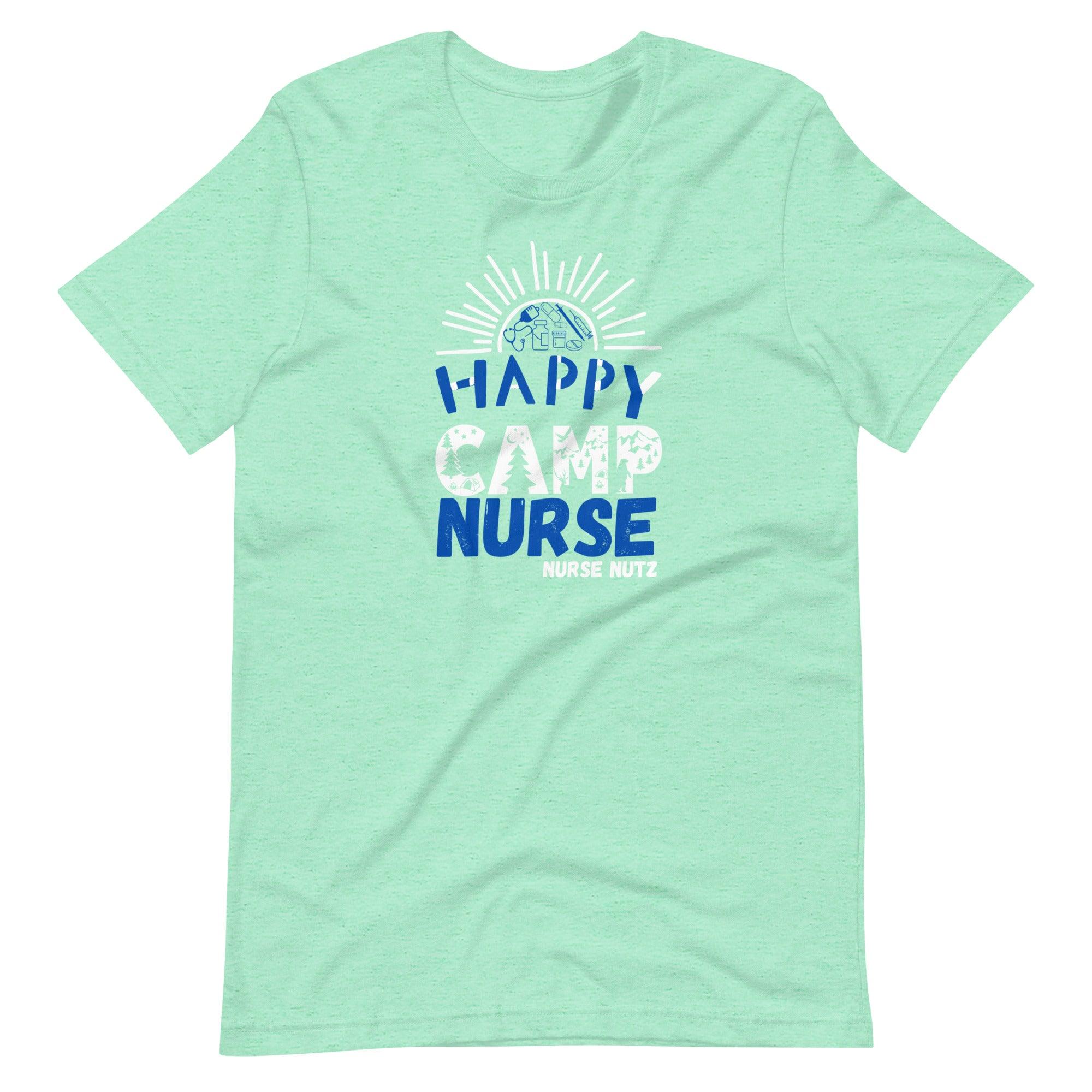 HAPPY CAMP NURSE - Unisex T-shirt